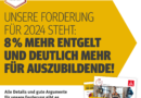 DIE FORDERUNG STEHT:8 % MEHR ENTGELT!